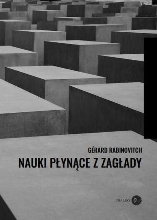 okładka Nauki płynące z Zagłady książka | Rabinovitch Gérard