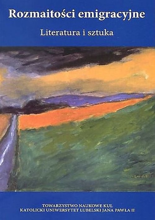 okładka Rozmaitości emigracyjne Literatura i sztuka książka