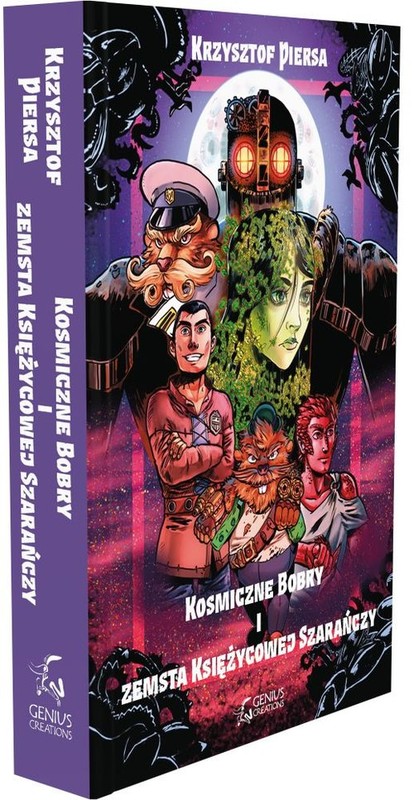 okładka Kosmiczne Bobry i zemsta Księżycowej Szarańczy książka | Krzysztof Piersa