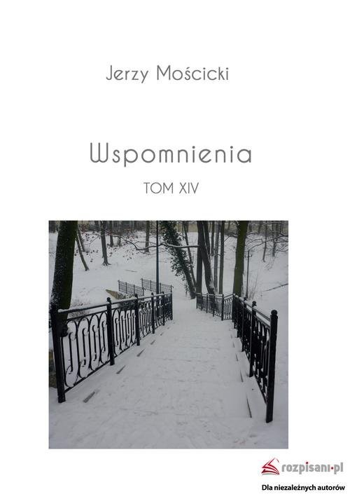 okładka Wspomnienia Tom XIV książka | Mościcki Jerzy