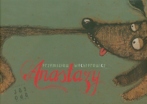 okładka Anastazy książka | Przemysław Wechterowicz