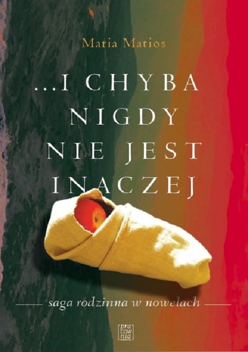 okładka ...i chyba nigdy nie jest inaczej / Pracownia wydawnicza Andrzej Zabrowarny książka | Matios Maria