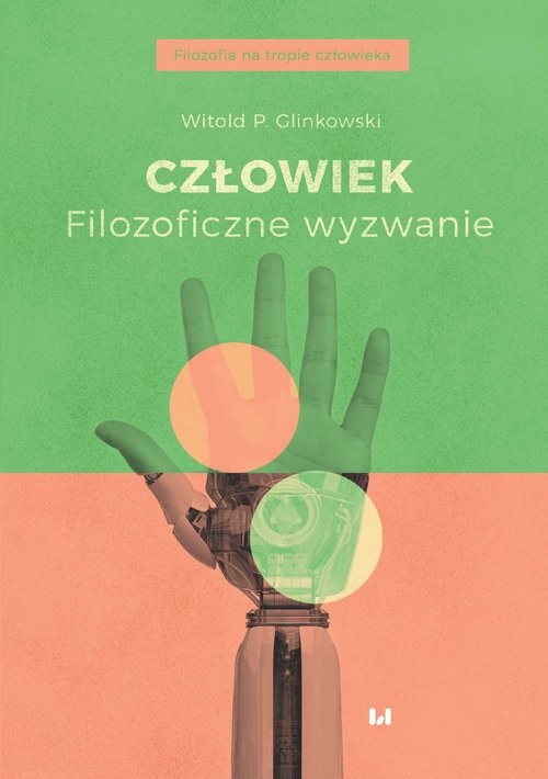 okładka Człowiek Filozoficzne wyzwanie książka | Witold P. Glinkowski
