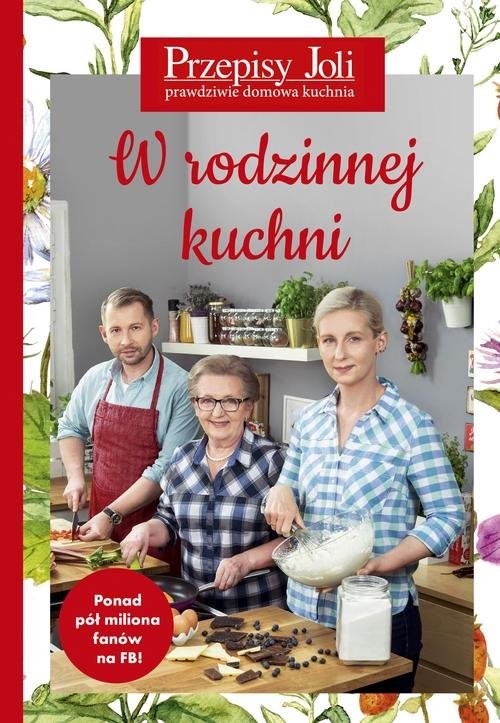 okładka Przepisy Joli W rodzinnej kuchni książka | Jola Caputa