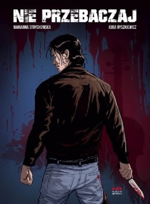 okładka Nie przebaczaj książka | M. Strychowska, K. Ryszkiewicz