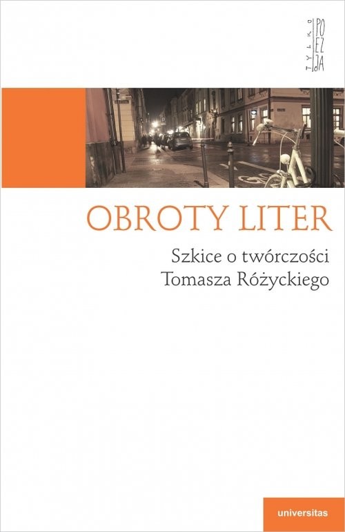 okładka Obroty liter Szkice o twórczości Tomasza Różyckiego książka