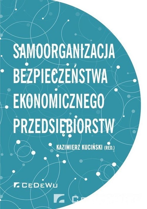 okładka Samoorganizacja bezpieczeństwa ekonomicznego przedsiębiorstw książka