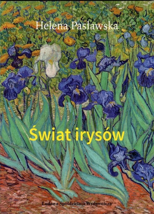 okładka Świat irysów książka | Helena Paławska