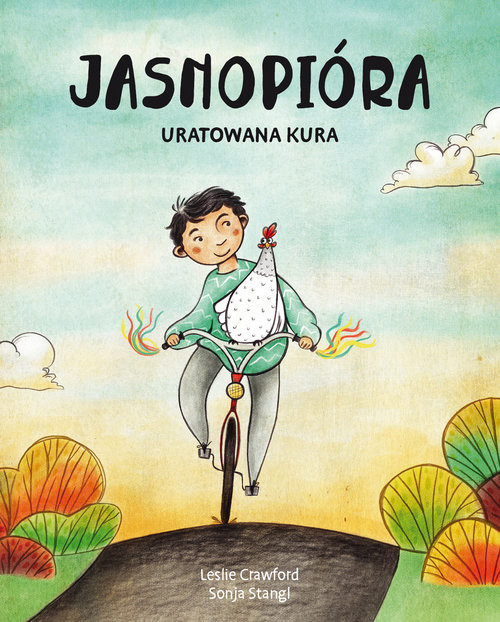 okładka Jasnopióra uratowana kura książka | Leslie Crawford