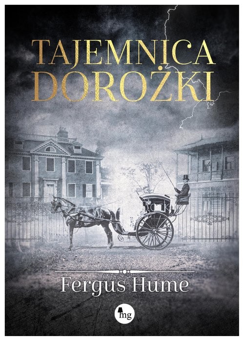 okładka Tajemnica dorożki Tajemnica dorożki książka | Fergus Hume