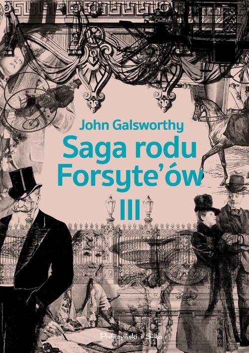 okładka Saga rodu Forsyte`ów Tom 3 Przebudzenie. Do wynajęcia książka | John Galsworthy