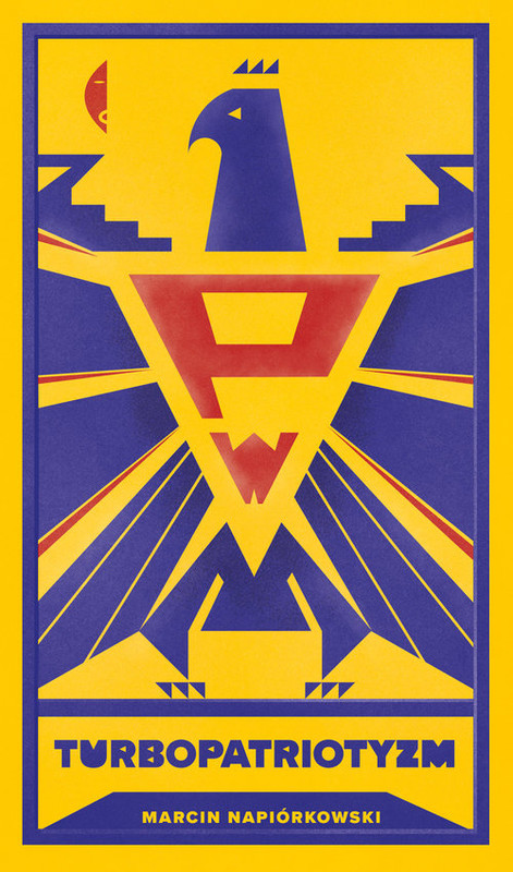 okładka Turbopatriotyzm książka | Marcin Napiórkowski