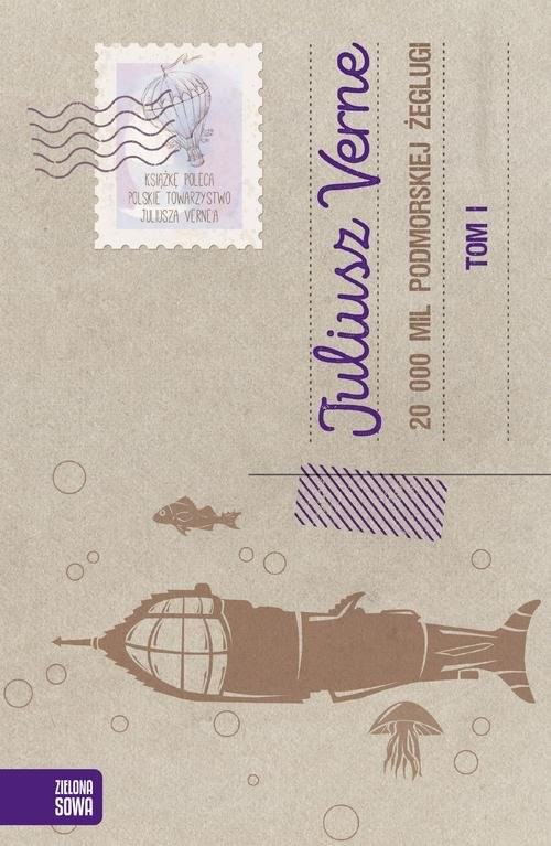 okładka 20 000 mil podmorskiej żeglugi Tom 1 książka | Juliusz Verne