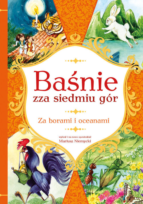 okładka Baśnie zza siedmiu gór Za borami i oceanami książka | Mariusz Niemycki