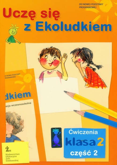 okładka Uczę się z Ekoludkiem 2 ćwiczenia część 2 Szkoła podstawowa książka | Halina Kitlińska-Pięta, Zenona Orzechowska, Magdalena Stępień