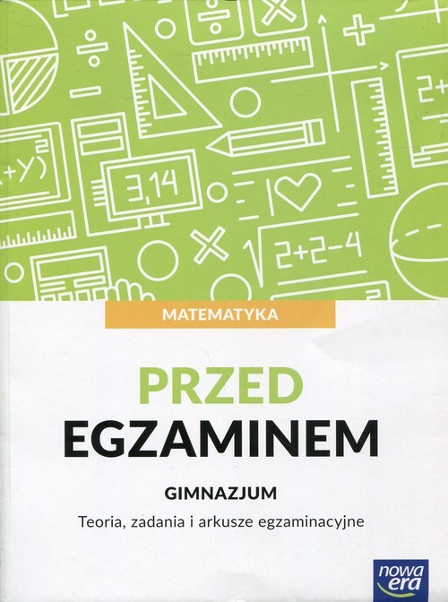 okładka Matematyka Przed egzaminem Teoria, zadania i arkusze egzaminacyjne Gimnazjum książka | Janowicz Jerzy