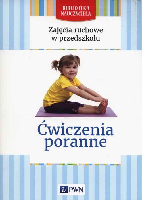 okładka Zajecia ruchowe w przedszkolu Ćwiczenia poranne książka | Lipiejko Małgorzata