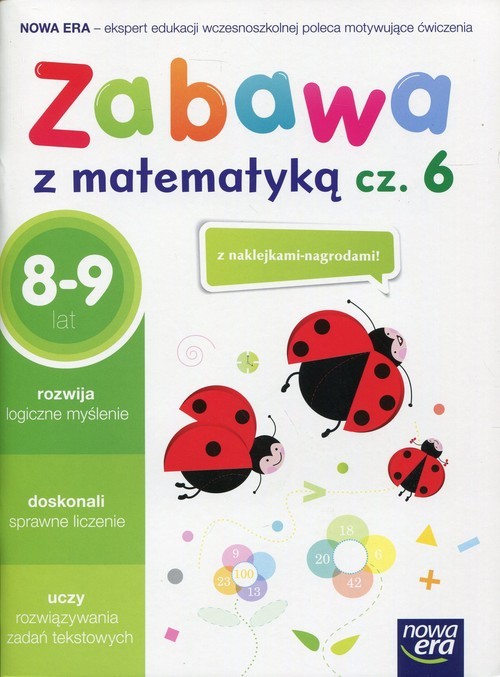 okładka Zabawa z matematyką Część 6 8-9 lat Edukacja wczesnoszkolna książka
