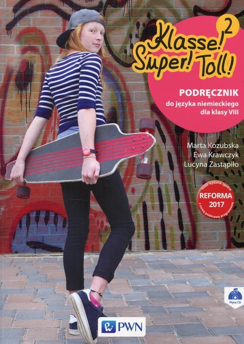 okładka Klasse! Super! Toll !2 Podręcznik do języka niemieckiego dla klasy 8 + CD Szkoła podstawowa książka | Marta Kozubska, Ewa Krawczyk, Lucyna Zastąpiło