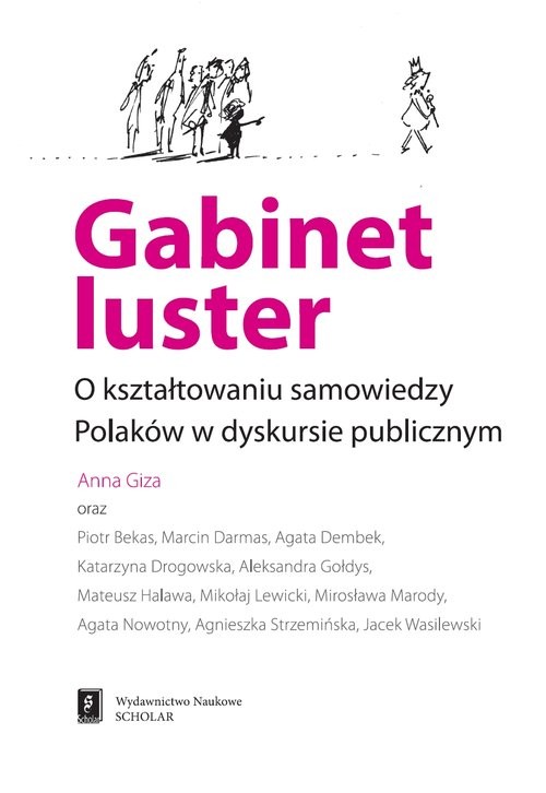 okładka Gabinet luster O kształtowaniu samowiedzy Polaków w dyskursie publicznym książka