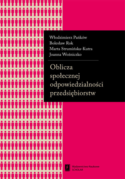 okładka Oblicza społecznej odpowiedzialności przedsiębiorstw książka | Włodzimierz Pańków, Bolesław Rok, Marta Strumińska-Kutra