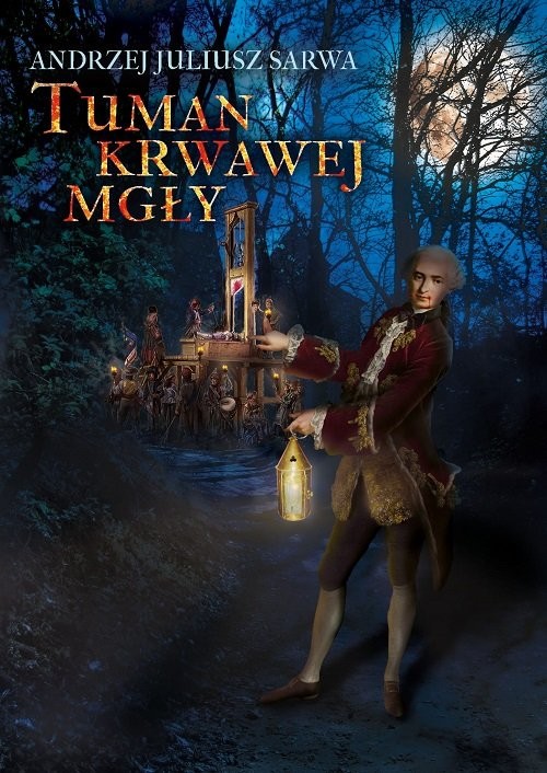 okładka Tuman krwawej mgły książka | Andrzej Juliusz Sarwa