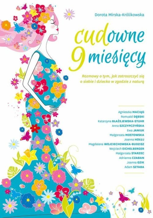 okładka Cudowne 9 miesięcy książka | Dorota Mirska-Królikowska