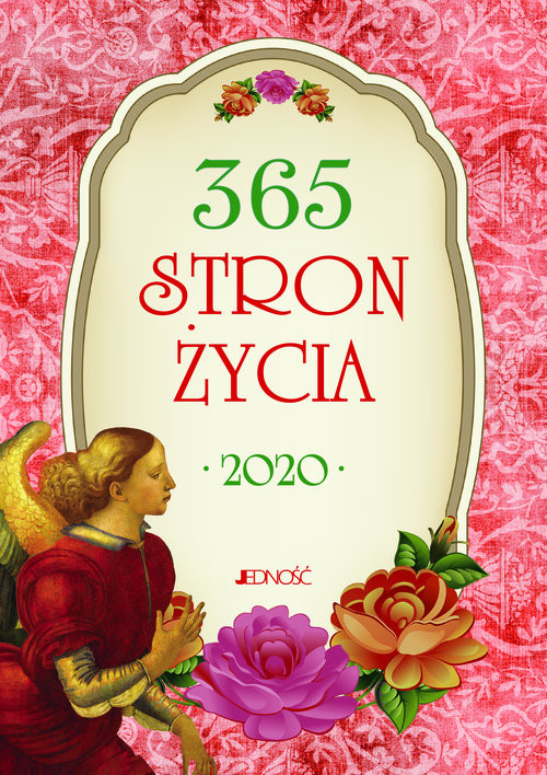 okładka 365 stron życia 2020 książka | Justyna Wrona, Hubert Wołącewicz, oprac.