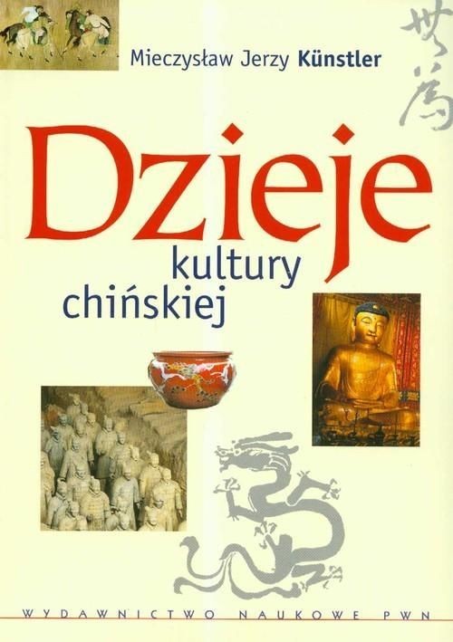 okładka Dzieje kultury chińskiej książka | Kunstler