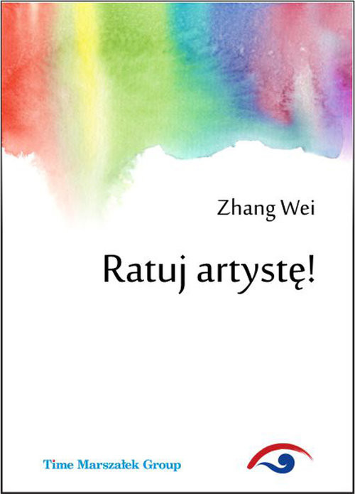 okładka Ratuj artystę! książka | Zhang Wei