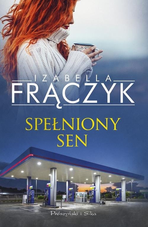 okładka Spełniony sen książka | Izabella Frączyk