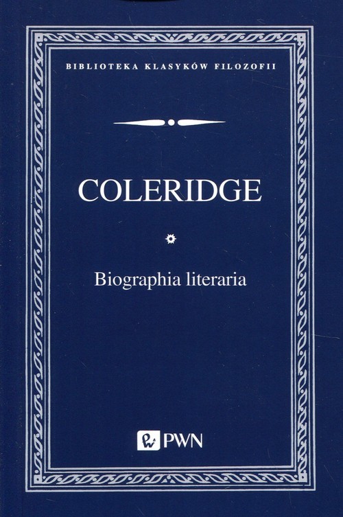 okładka Biographia literaria książka | Samuel Taylor Coleridge