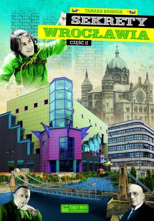 okładka Sekrety Wrocławia Część 2 książka | Barriga Tamara
