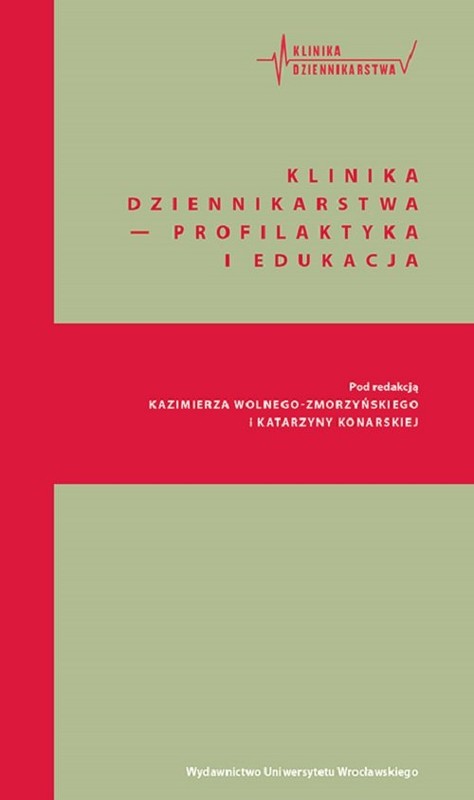 okładka Klinika Dziennikarstwa - profilaktyka i edukacja książka