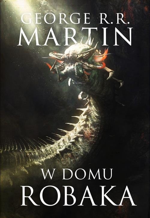 okładka W domu robaka książka | George R.R. Martin