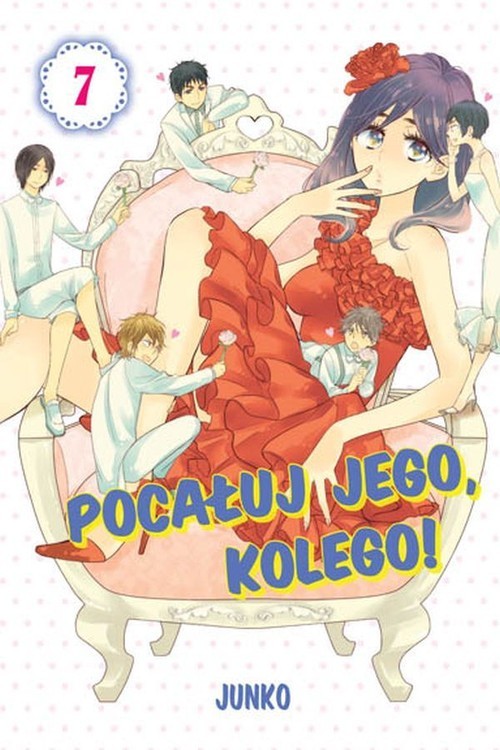 okładka Pocałuj jego, kolego! #07 książka | Junko