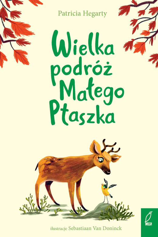 okładka Wielka podróż Małego Ptaszka książka | Hegarty Patricia