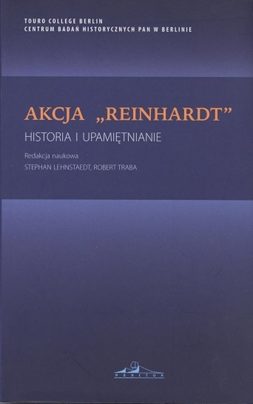okładka Akcja Reinhardt Historia i upamiętnianie książka