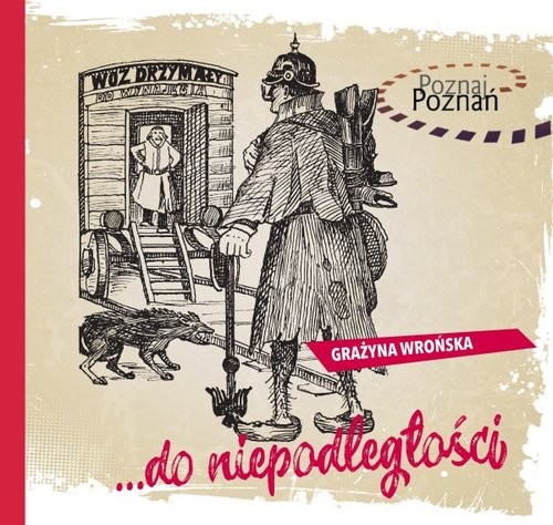 okładka ...do niepodległości książka | Wrońska Grażyna