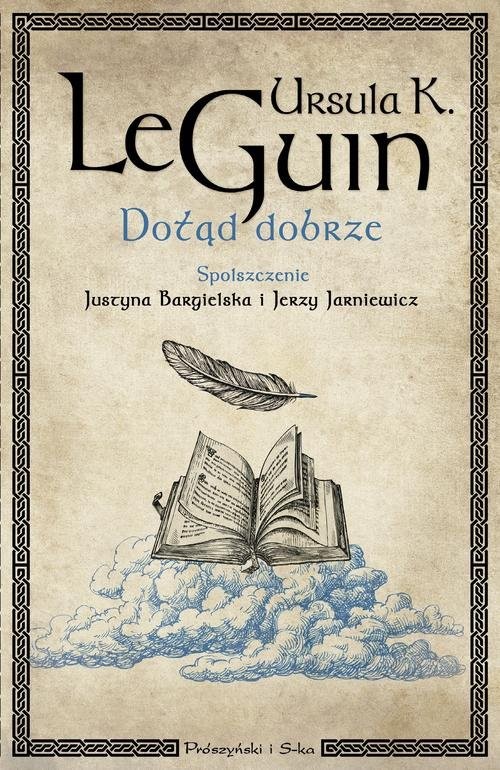 okładka Dotąd dobrze książka | Ursula K. Le Guin