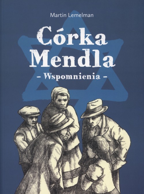 okładka Córka Mendla - Wspomnienia książka | Lemelman Martin