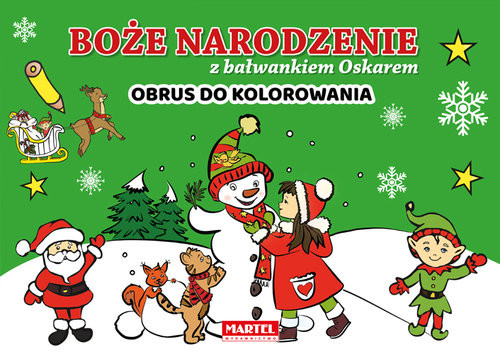 okładka Boże Narodzenie z bałwankiem Oskarem - obrus do kolorowania książka | Aleksandra Adamska-Rzepka, Joanna Krzemień-Przedwolska