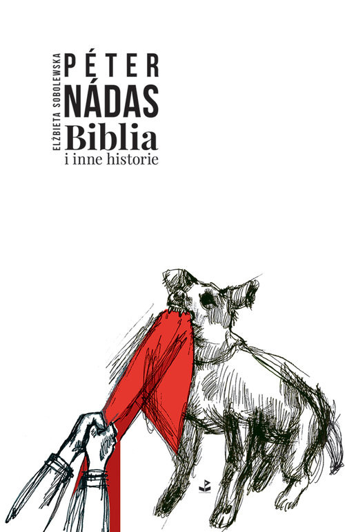 okładka Biblia i inne historie książka | Nadas Peter