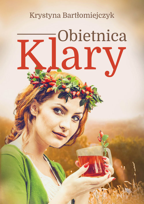 okładka Obietnica Klary książka | Krystyna Bartłomiejczyk