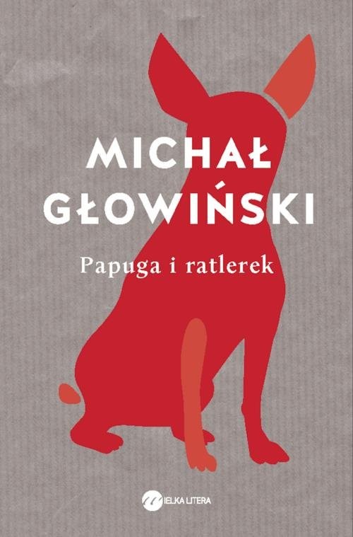 okładka Papuga i ratlerek książka | Michał Głowiński