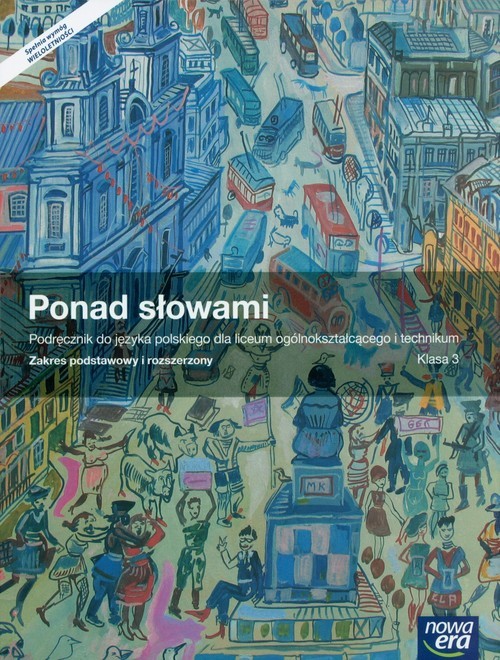 okładka Ponad słowami 3 Podręcznik Zakres podstawowy i rozszerzony Szkoła ponadgimnazjalna książka | Małgorzata Chmiel, Robert Pruszczyński, Anna Równy