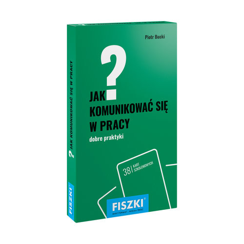 okładka FISZKI Jak komunikować się w pracy Dobre praktyki książka | Piotr Bucki