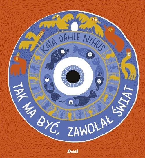 okładka Tak ma być zawołał świat książka | Kaia Dahle Nyhus