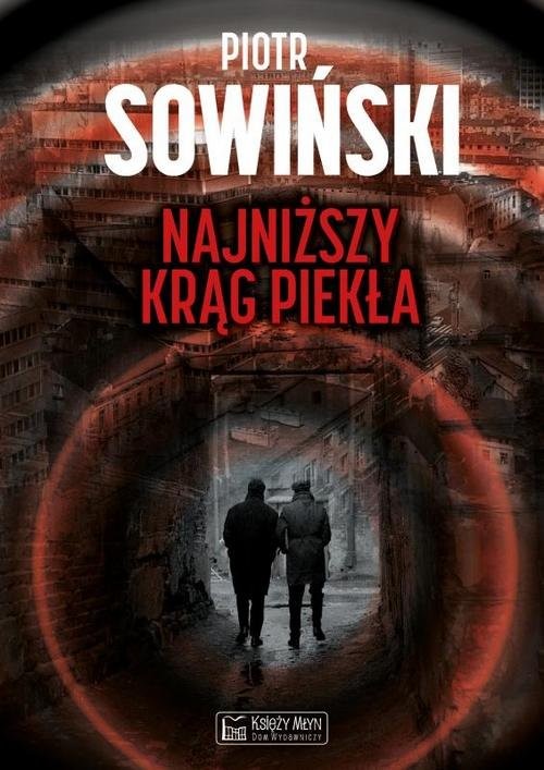okładka Najniższy krąg piekła książka | Sowiński Piotr