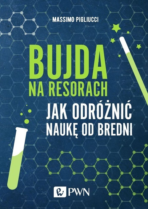 okładka Bujda na resorach Jak odróżnić naukę od bredni książka | Pigliucci Massimo